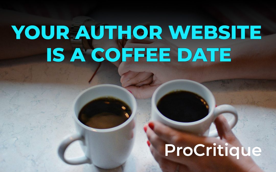 Your Author Website Is a Coffee Date: June 2025 ProCritique Recording (Episode 158)