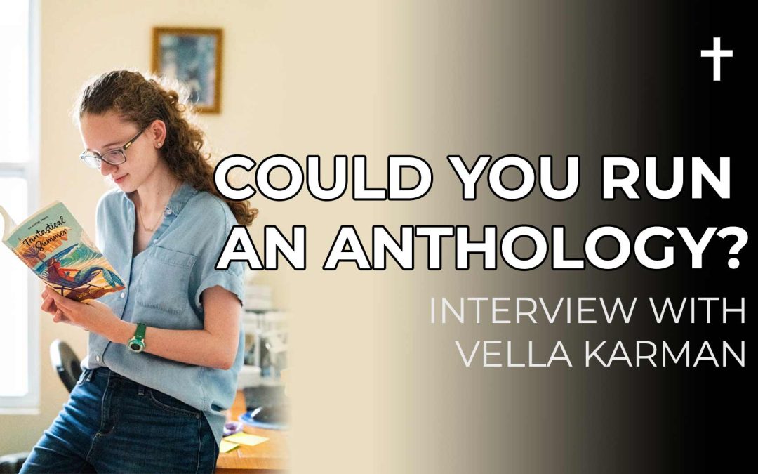 Fantastical Summer Interview with Vella Karman (Episode 164)