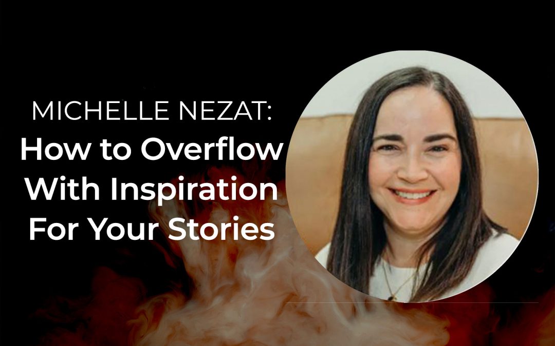 Michelle Nezat: Writing from a Deep Well – Christian Writer Con ’26